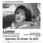 Exhibition: Eyes on Atlanta: Lumen: Women and Nonbinary Artists