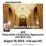 APG Photo Walk & Publication Opportunity - Westview Cemetery with Beth Lilly