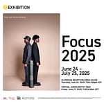 Exhibition: Focus 2025