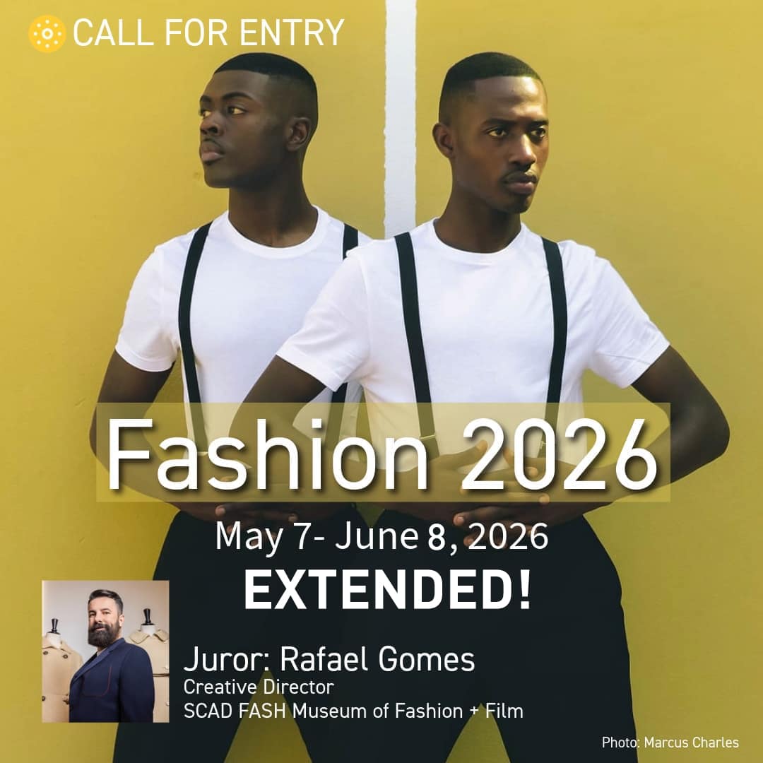 Call for Entry:  Fashion 2026