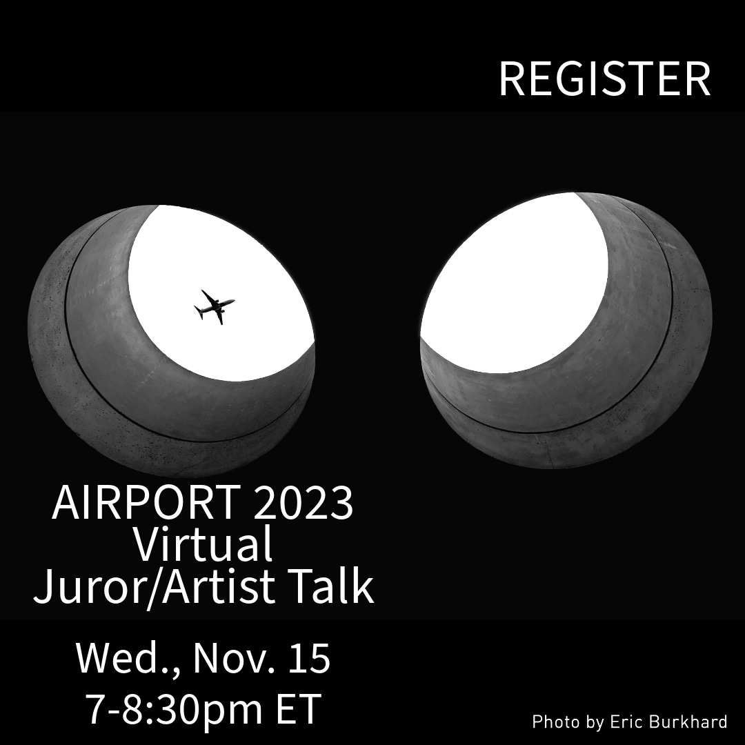 Virtual Juror/Artist Talk: Airport 2023