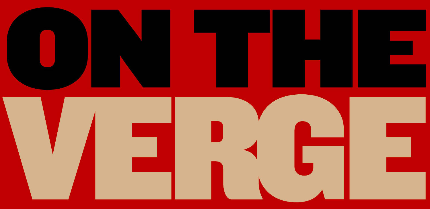 Call For Entry: On The Verge