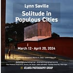 Exhibition: Lynn Saville - Solitude in Populous Cities