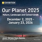 Exhibition: Our Planet 2025: Nature, Landscape and Conservation