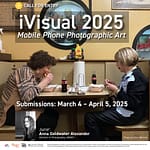 Call for Entry: iVisual 2025 - Mobile Phone Photographic Art