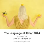Virtual Juror/Artist Talk: The Language of Color 2024