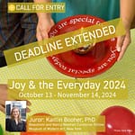 Call for Entry:  Joy and the Everyday