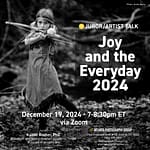 Juror/Artist Talk: Joy and the Everyday 2024