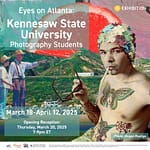 Exhibition: Eyes on Atlanta: Kennesaw University Photography Students