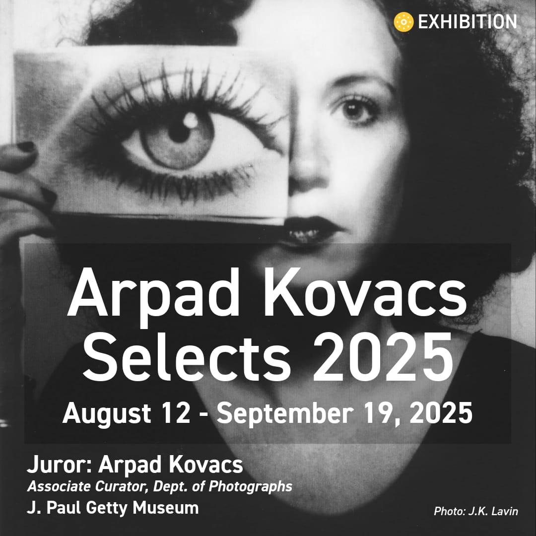Exhibition: Arpad Kovacs Selects 2025