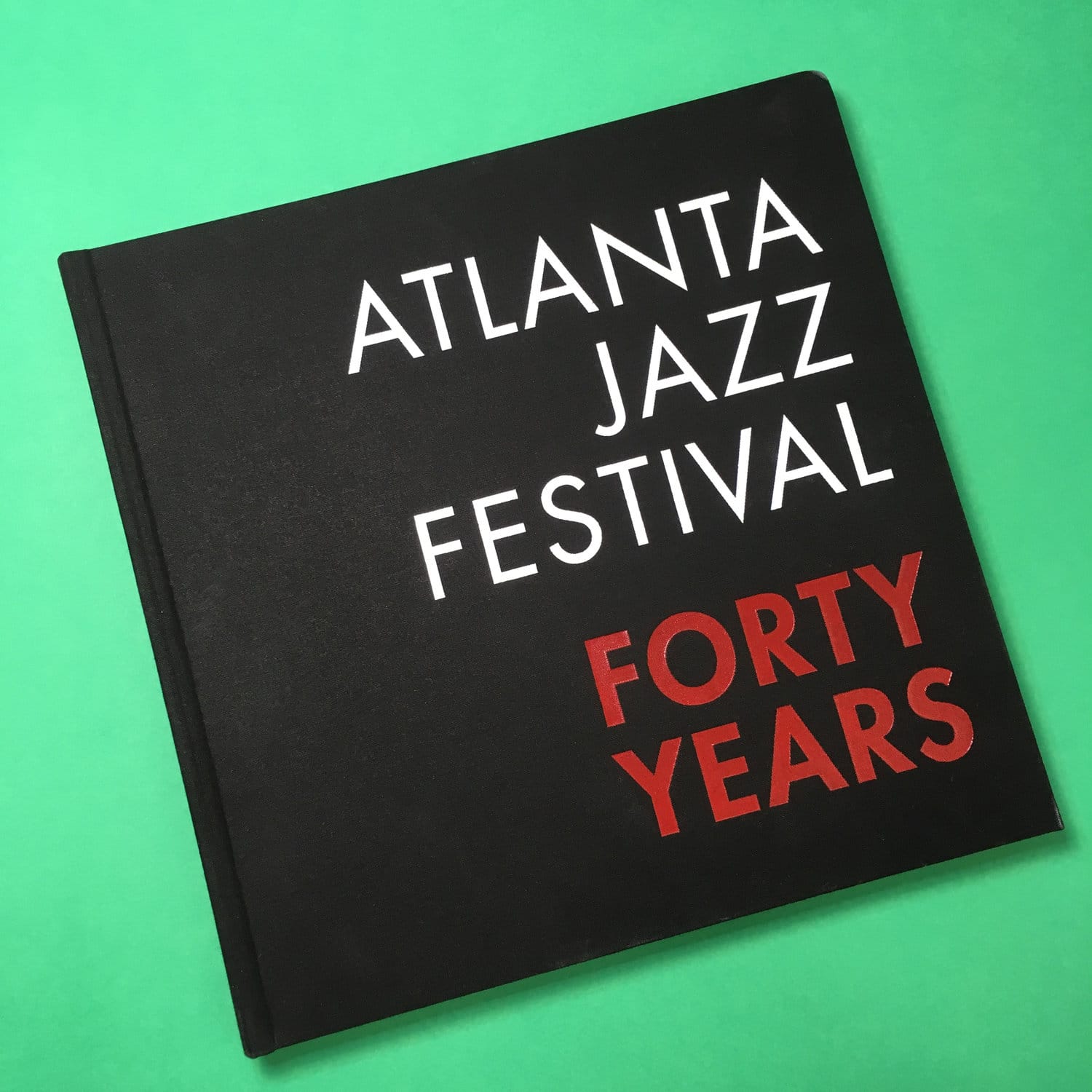 Atlanta Jazz Festival: Forty Years