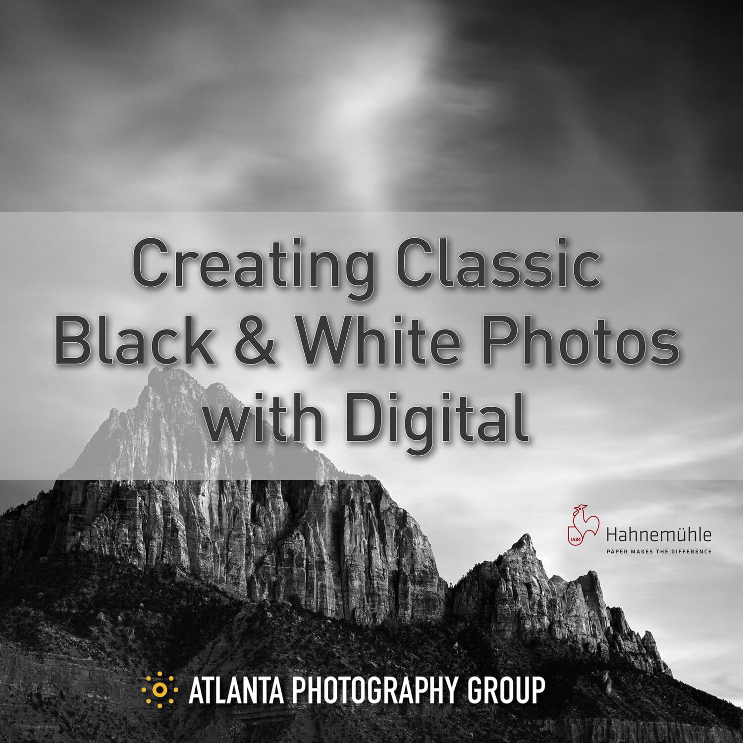 Workshop: Creating Classic Black & White Photos with Digital
