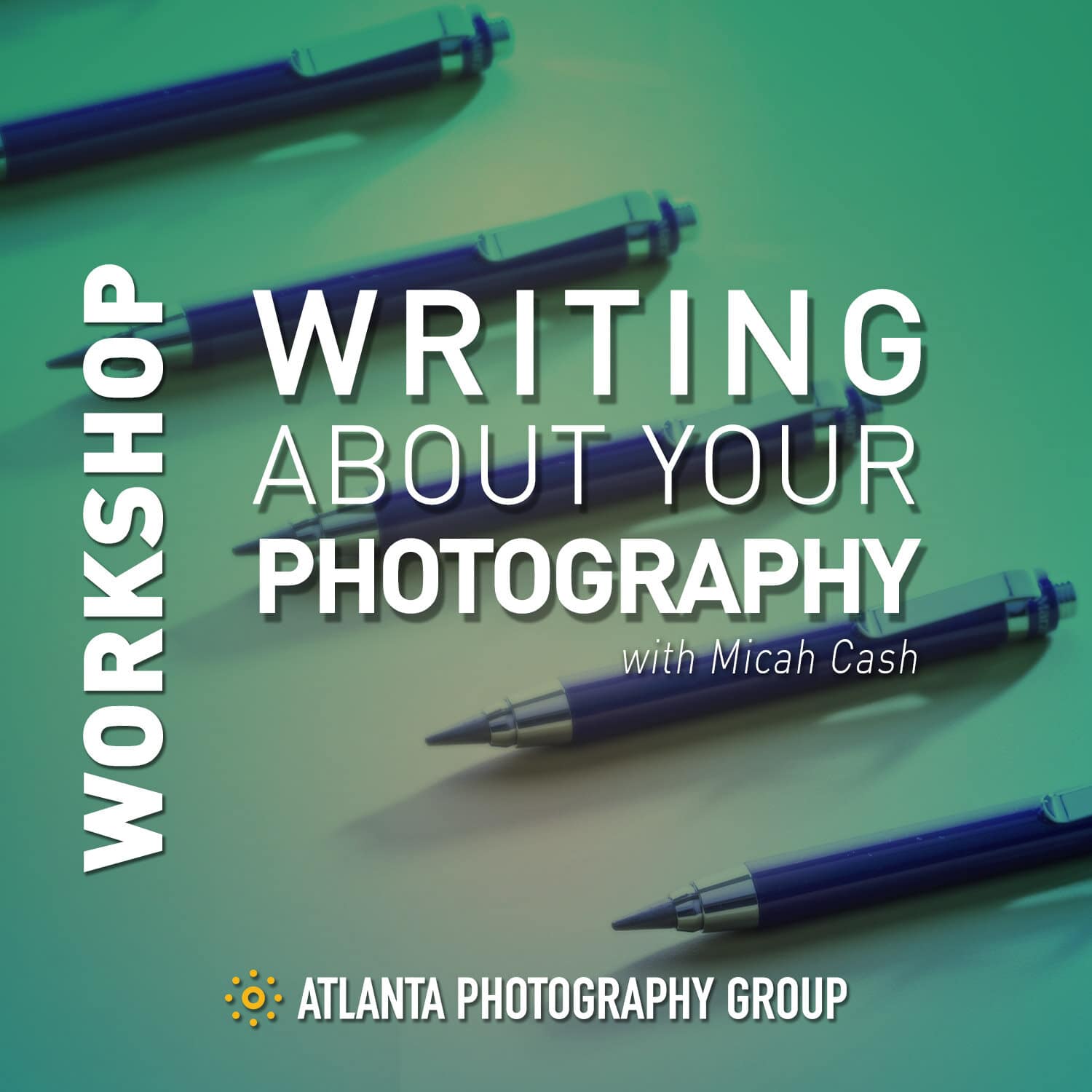 Workshop: Writing About Your Photography